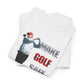 Make Golf Safe Again Tee Shirt