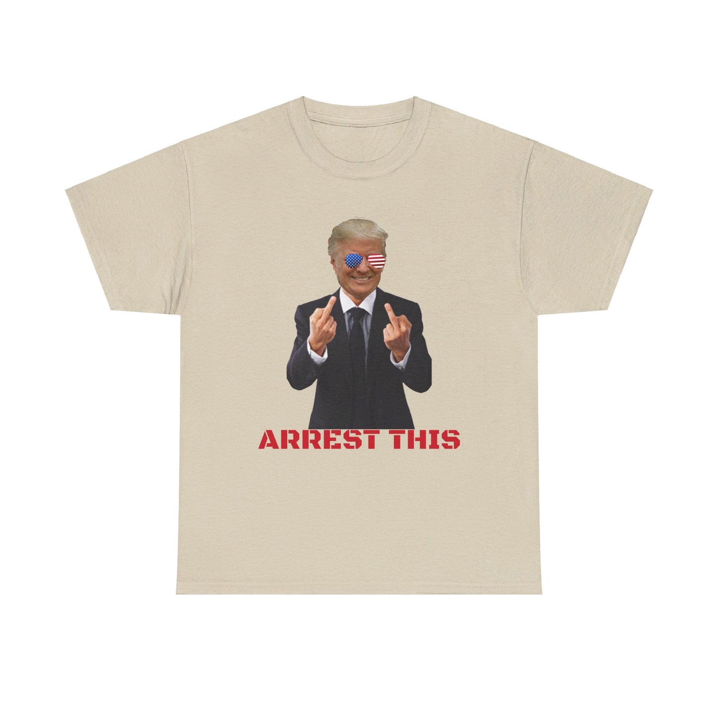 Arrest this Trump Cotton Tee