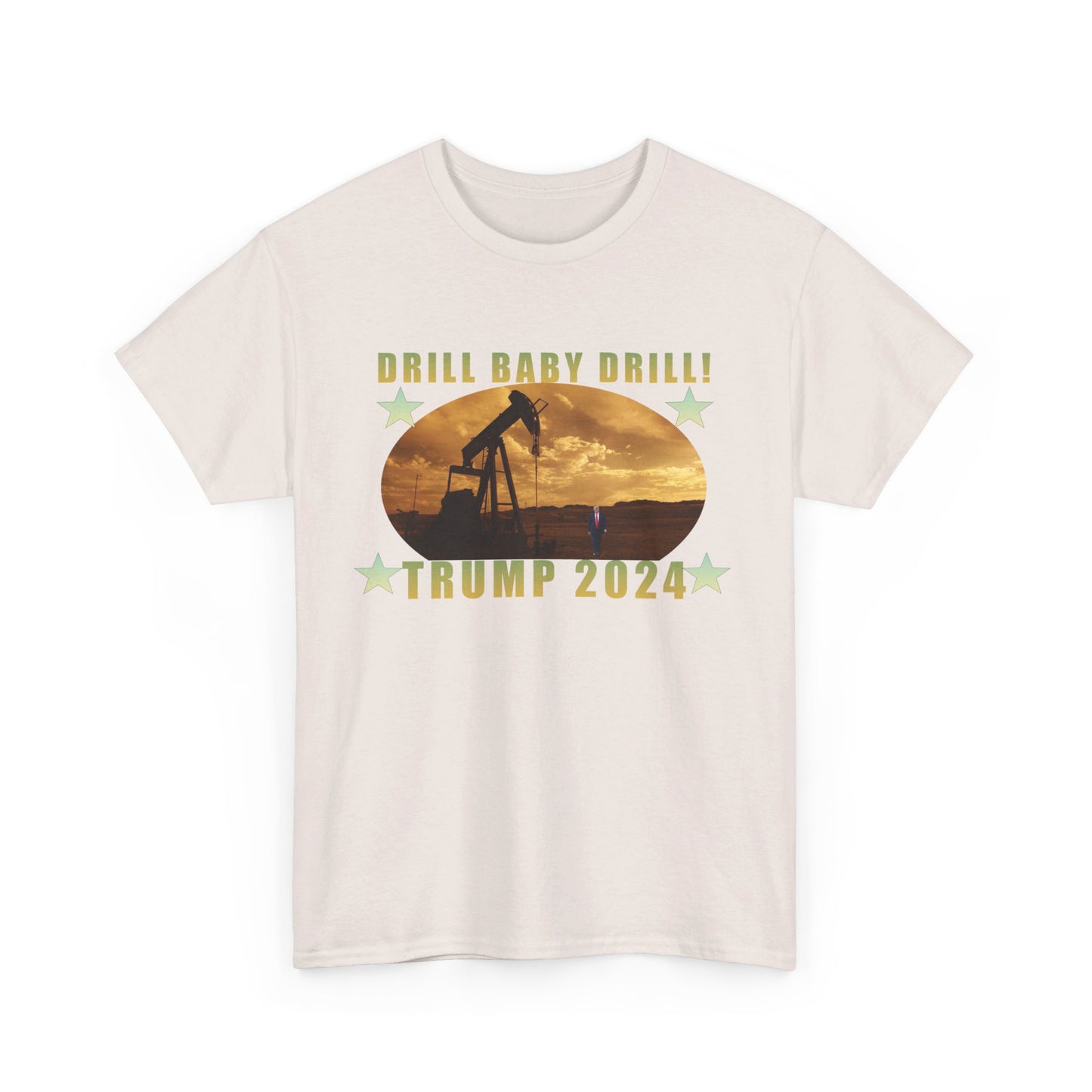 Drill Baby Drill Trump Tee